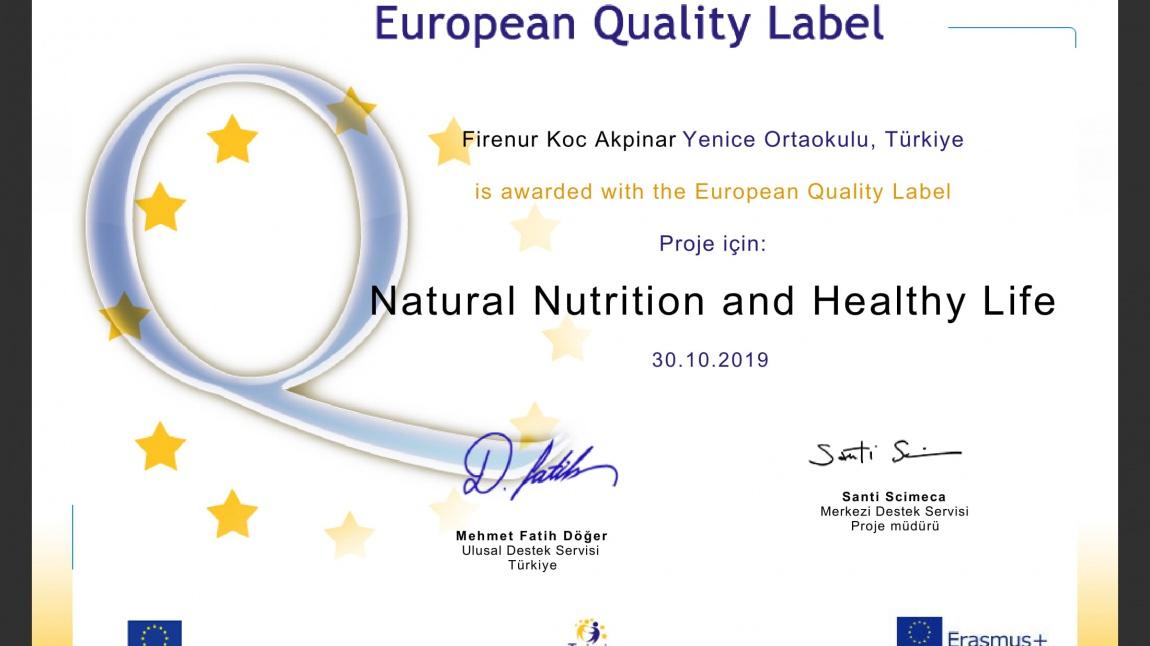Avrupa Kalite Etiketi Ödülü aldık.